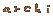 アーキ