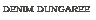 デニムダンガリー